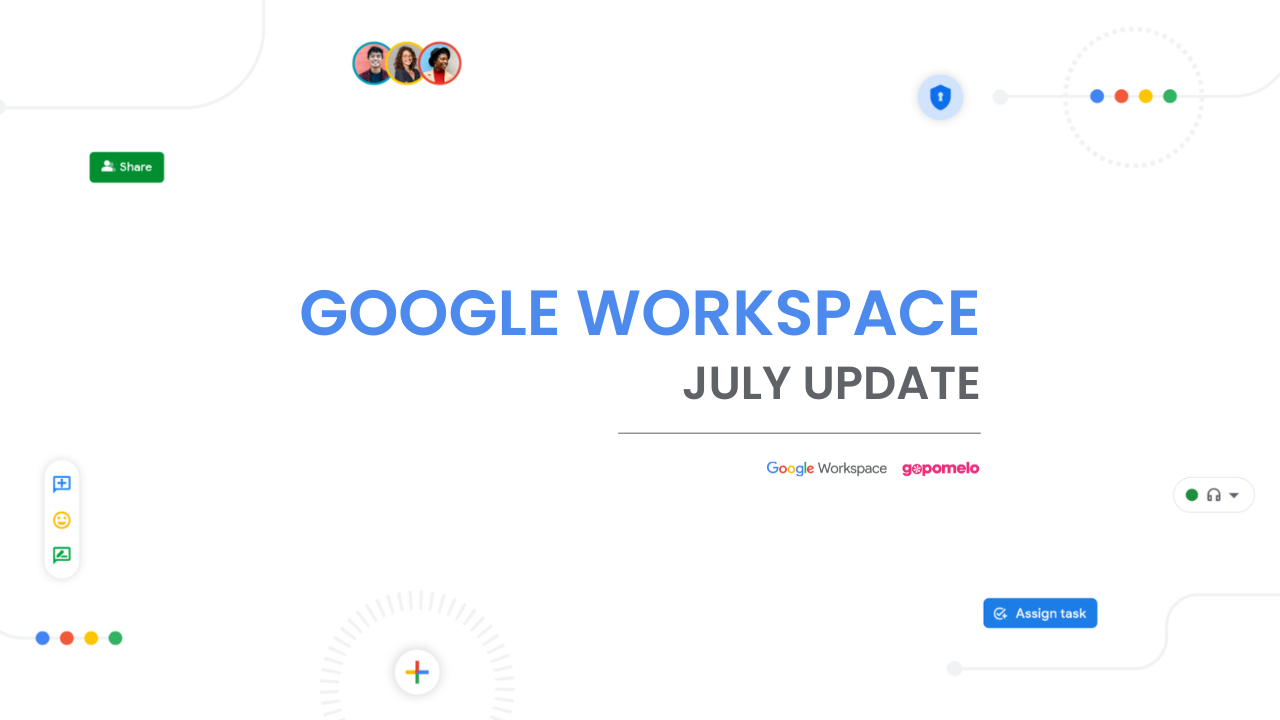 Google Workspace Features Update Summary: July 2024